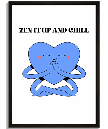Pop-art grafiky pre moderný priestor - Ilustrácia modrého meditujúceho srdca s nápisom Zen it up and chill - čierny rám - decorme.sk