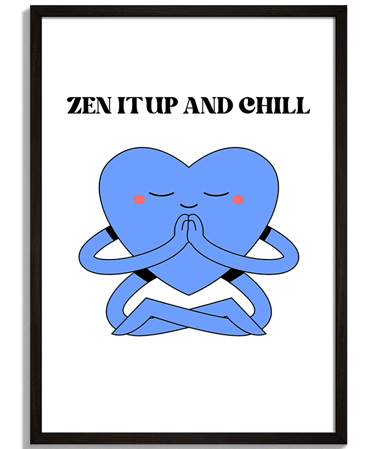 Zen It Up | Moderná Ilustrácia Pop-art grafiky pre moderný priestor - Ilustrácia modrého meditujúceho srdca s nápisom Zen it up and chill - čierny rám - decorme.sk