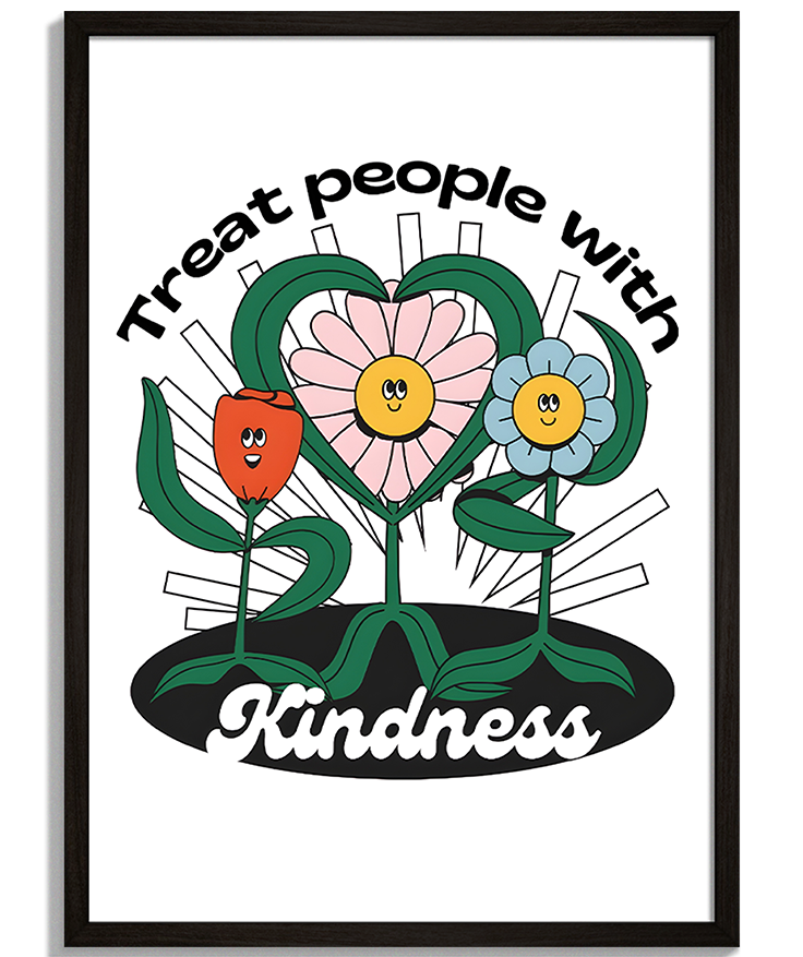 Treat People With Kindness | Moderná Ilustrácia Pop-art grafiky pre moderný priestor - Retro ilustrácia troch usmievavých kvetov s nápisom Treat people with Kindness - čierny rám - decorme.sk