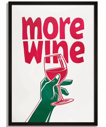 Pop-art grafiky pre moderný priestor - Ilustrácia zelenej ruky držiacej pohár s vínom a červeným nápisom More Wine - čierny rám - decorme.sk