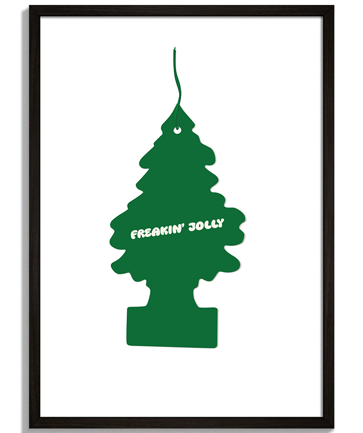 Freakin' Jolly | Moderná Grafika Pop-art grafiky pre moderný priestor - Ilustrácia zeleného stromčeka do auta s nápisom Freakin' Jolly - čierny rám - decorme.sk